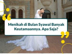 Keutamaan Menikah di Bulan Syawal